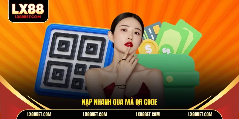 Nạp nhanh qua mã QR code